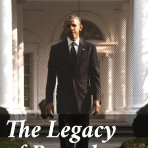 The Legacy of Barack Obama: Reflections on a Historic Presidency: Policy, Leadership, and Legacy by Barack Obama  (Amazon Kindle)