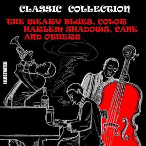 Harlem Renaissance. Classic Collection. Illustrated (Amazon Kindle)