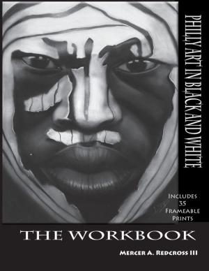 Philly Art in Black & White by Mercer Redcross - Book/Download