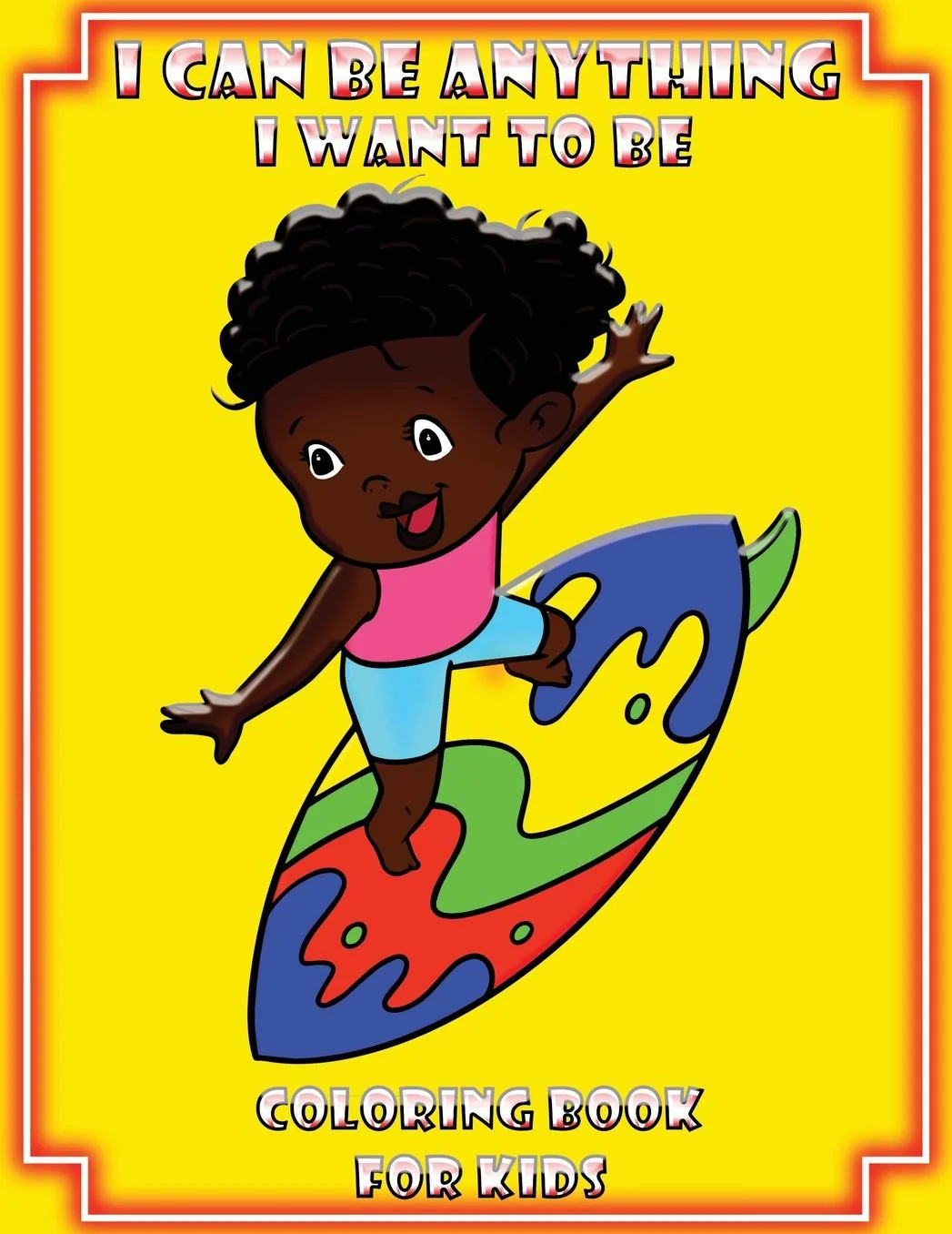 I Can Be Anything I Want To Be - Download Book