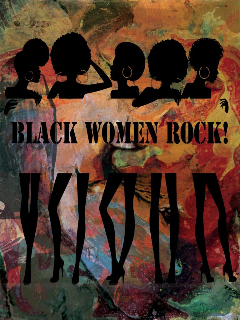 Black Women Rock by Sanaa